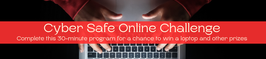 Cyber Safe Challenge 26